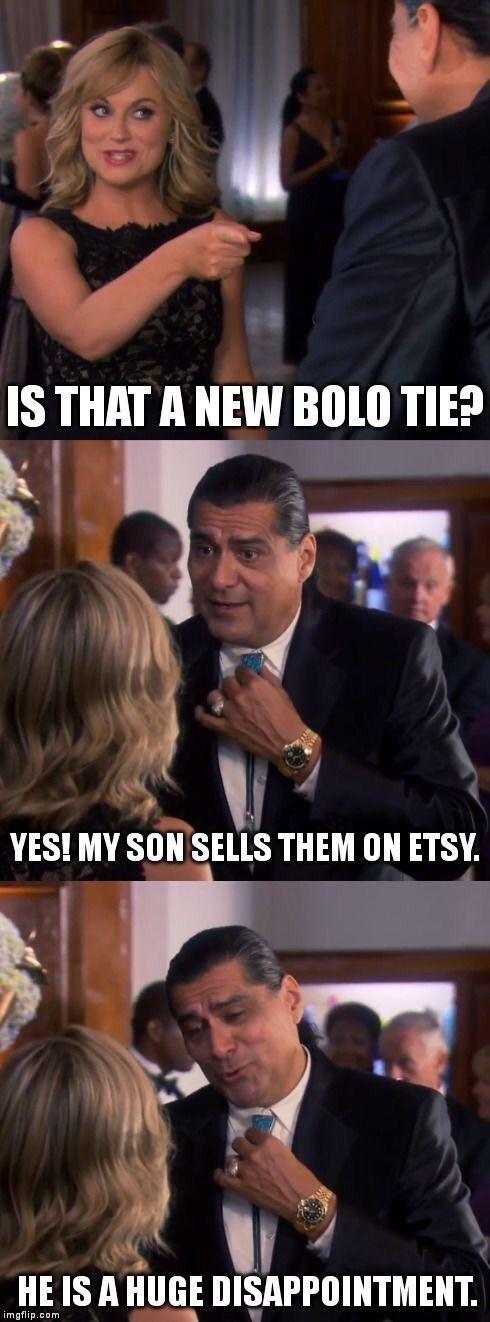 ken hotate meme - Is That A New Bolo Tie? Yes! My Son Sells Them On Etsy. He Is A Huge Disappointment. imgflip.com