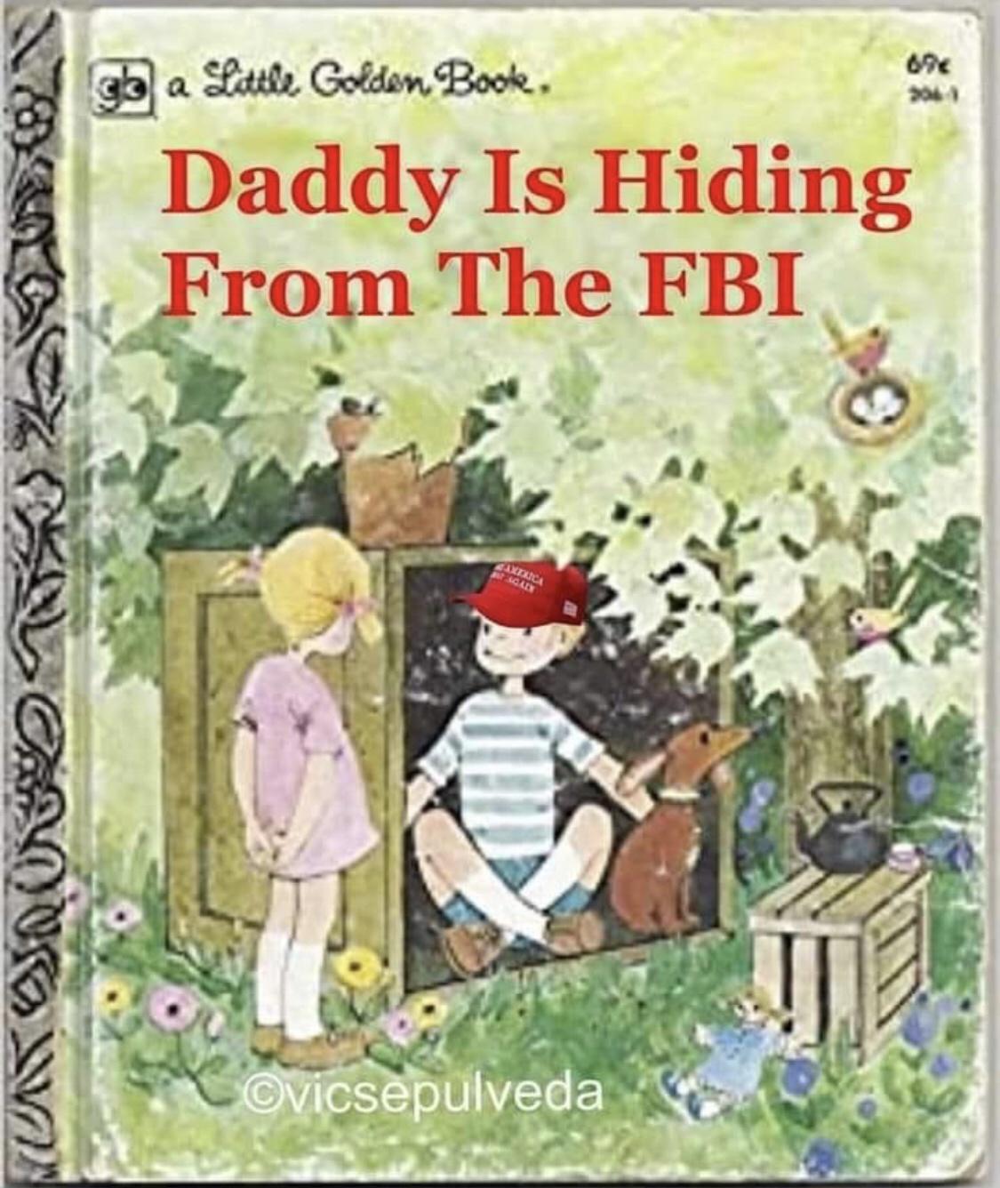 little golden book my home - 69 sb a Slittle Golden Boole. Daddy Is Hiding From The Fbi Faxtrica vicsepulveda