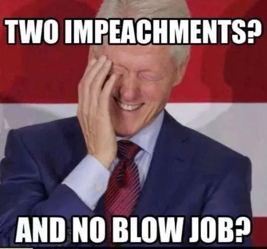photo caption - Two Impeachments? And No Blow Job?