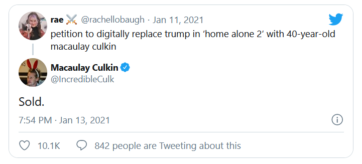 angle - rae petition to digitally replace trump in 'home alone 2' with 40yearold macaulay culkin Macaulay Culkin Sold. 0 842 people are Tweeting about this