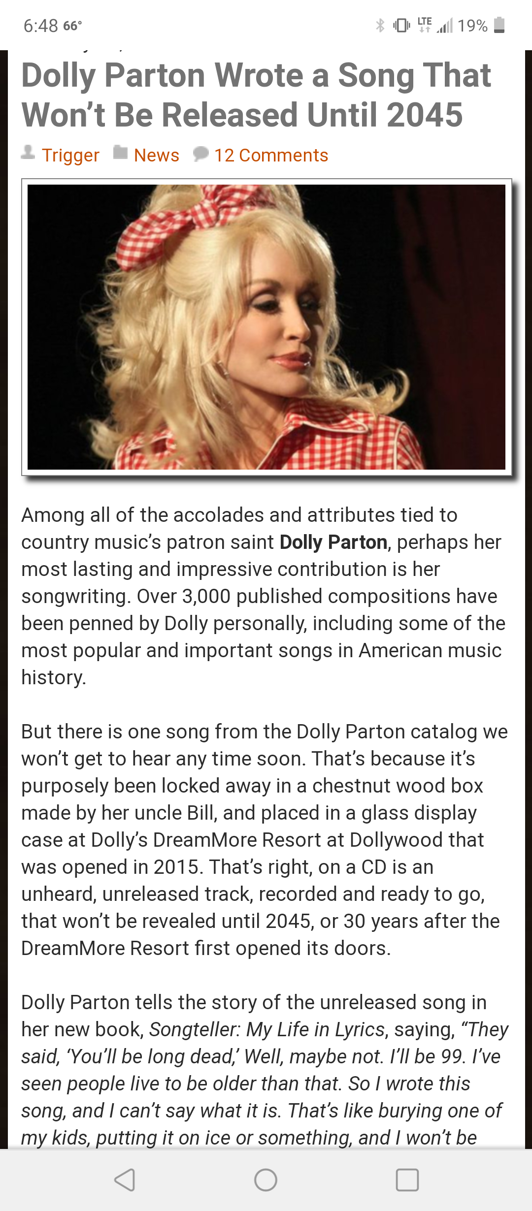 blond - 6.486 09.19% Dolly Parton Wrote a Song That Won't Be Released Until 2045 Trigger News 12 Among all of the accolades and attributes tied to country music's patron saint Dolly Parton, perhaps her most lasting and impressive contribution is her songw
