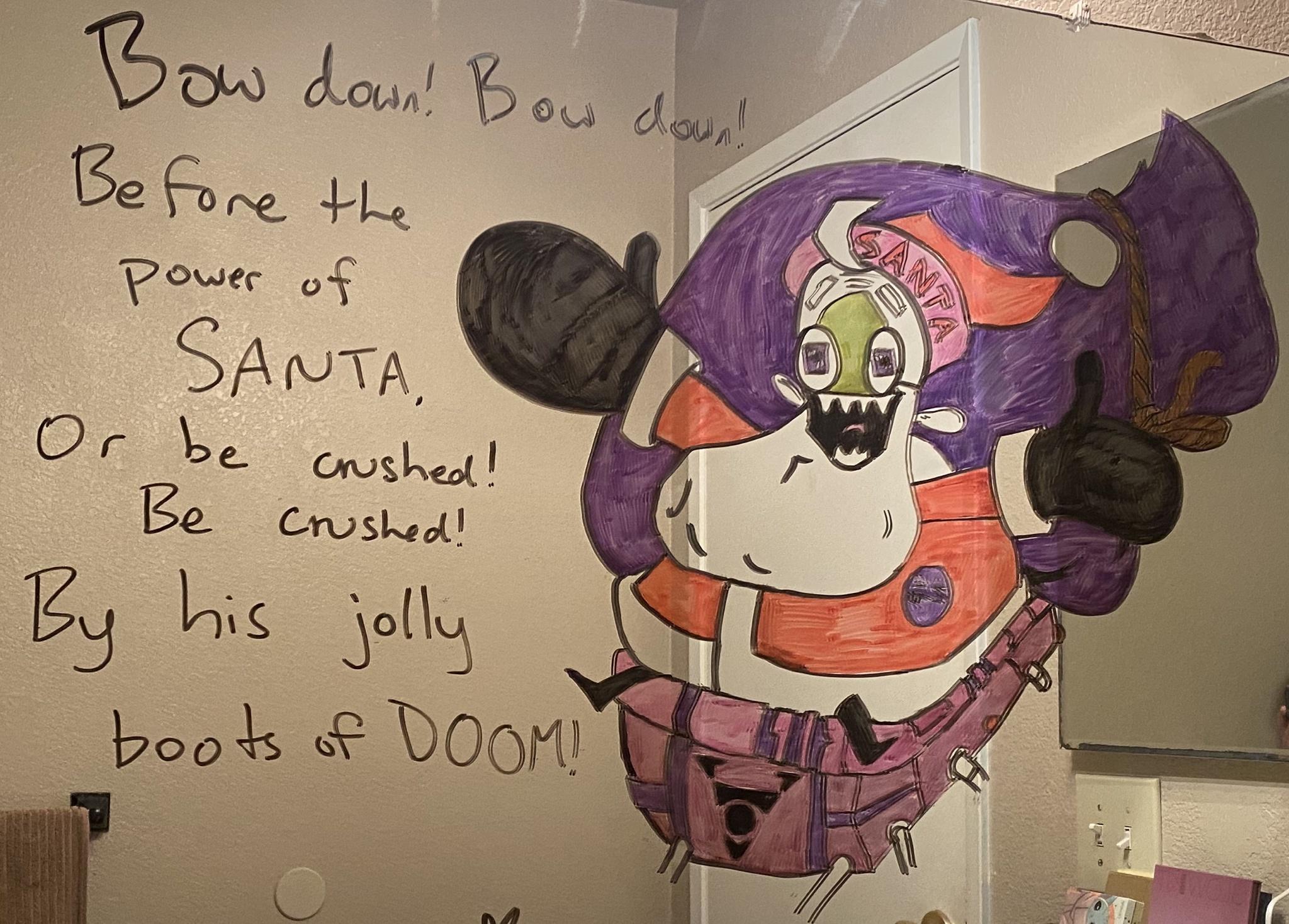 cartoon - Bow down! Bow down Before the power of Anda Santa, Or be crushed! Be crushed! By his jolly boots of Doom!