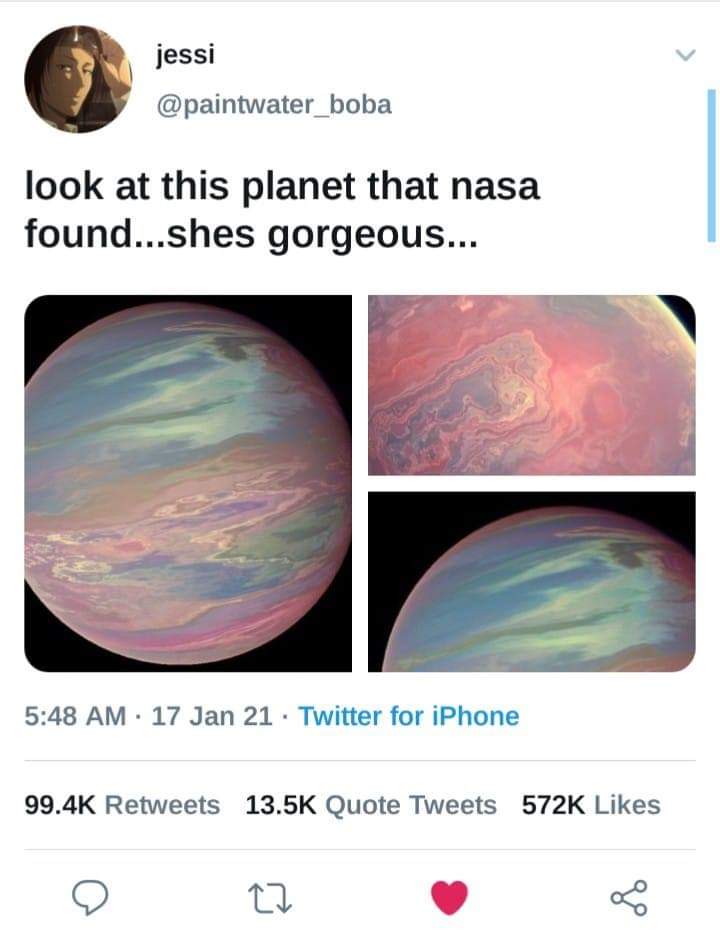 atmosphere - jessi look at this planet that nasa found...shes gorgeous... 17 Jan 21. Twitter for iPhone Quote Tweets 8