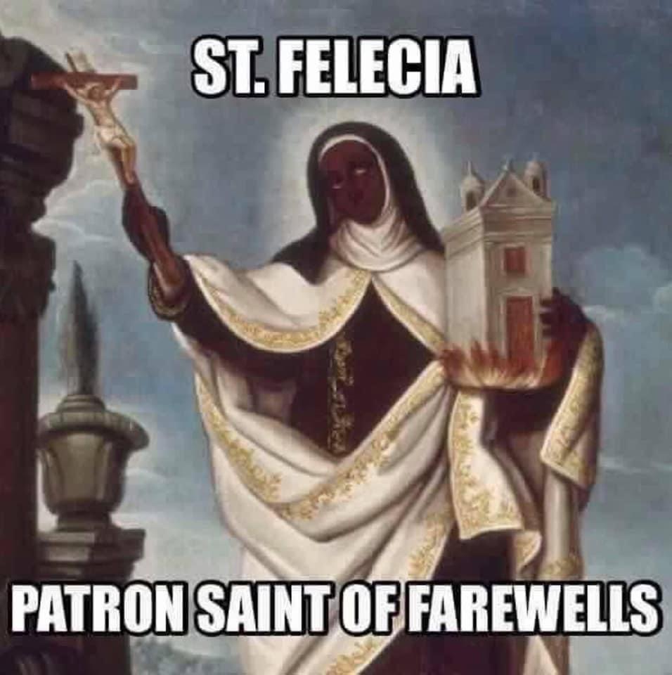 felicia patron saint of farewells - St. Felecia Patron Saint Of Farewells