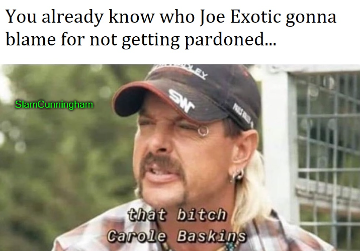 joe exotic eyebrow ring - You already know who Joe Exotic gonna blame for not getting pardoned... Sw SlamCunningham that bitch Carole Baskins