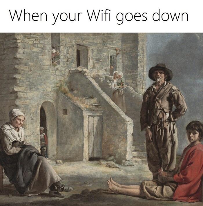 history classical art memes - When your Wifi goes down