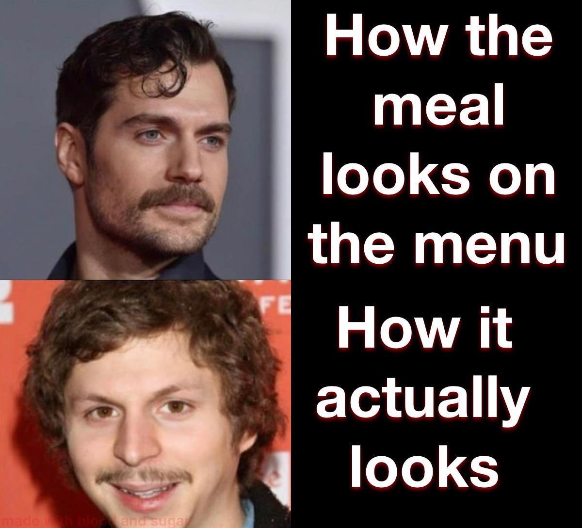 beard - How the meal looks on the menu Fe How it actually looks loana suga