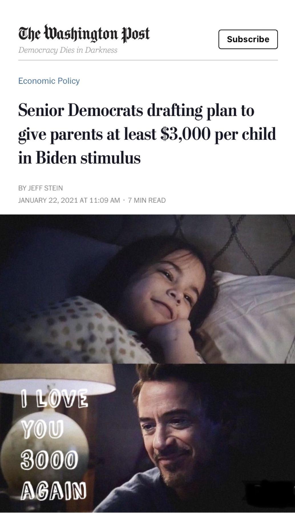 photo caption - The Washington Post Subscribe Democracy Dies in Darkness Economic Policy Senior Democrats drafting plan to give parents at least $3,000 per child in Biden stimulus By Jeff Stein At 7 Min Read I Love You 3000 Again