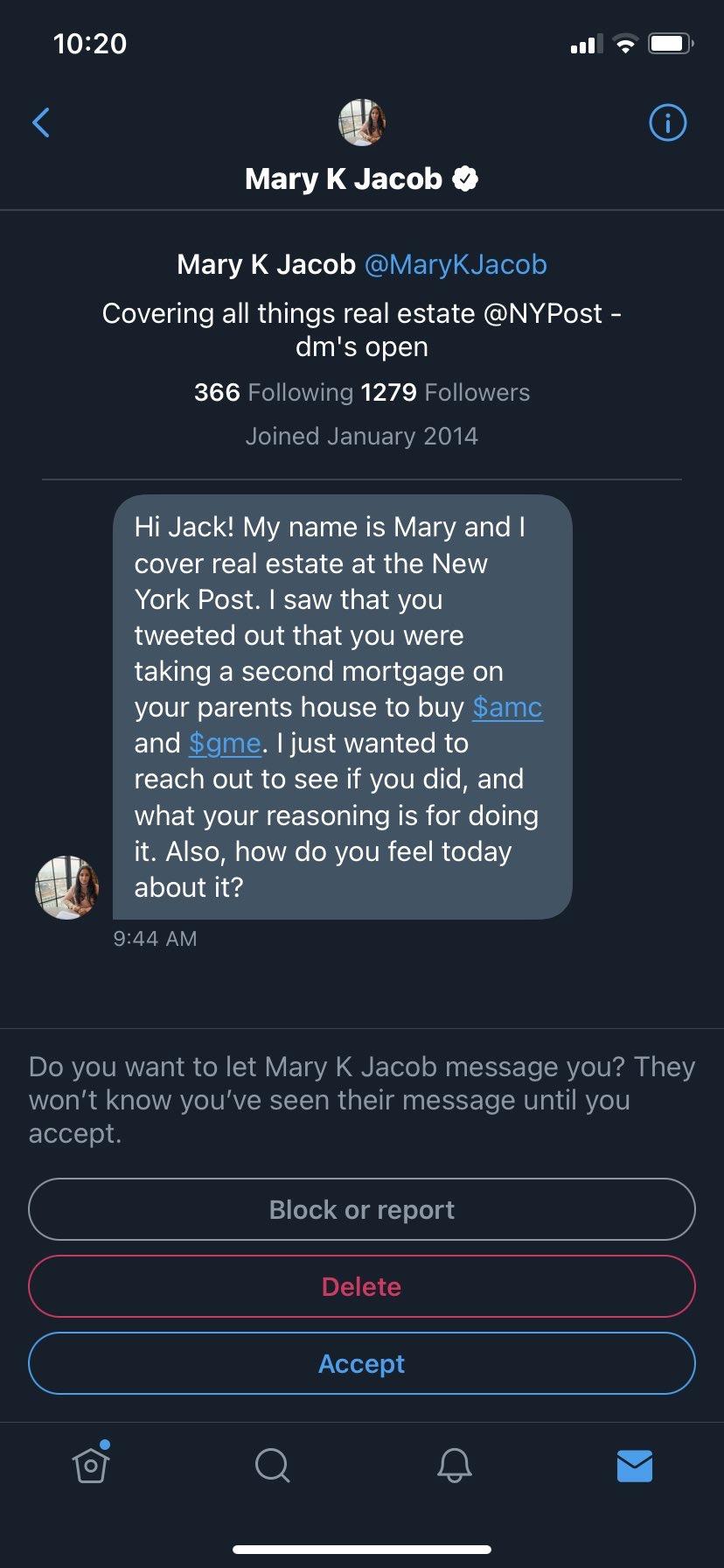 screenshot - . . Mary K Jacob Mary K Jacob Covering all things real estate dm's open 366 ing 1279 ers Joined Hi Jack! My name is Mary and I cover real estate at the New York Post. I saw that you tweeted out that you were taking a second mortgage on your p