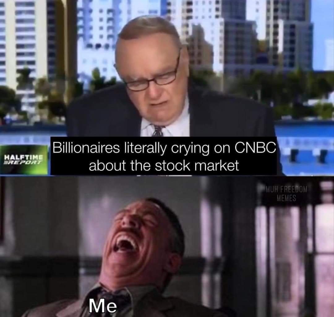funny memes and pics - spider man meme - Halftime Wreport Billionaires literally crying on Cnbc about the stock market Muh Freedom Memes Me