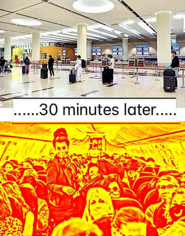 memes about social distancing at the airport - ..30 minutes later..... 9