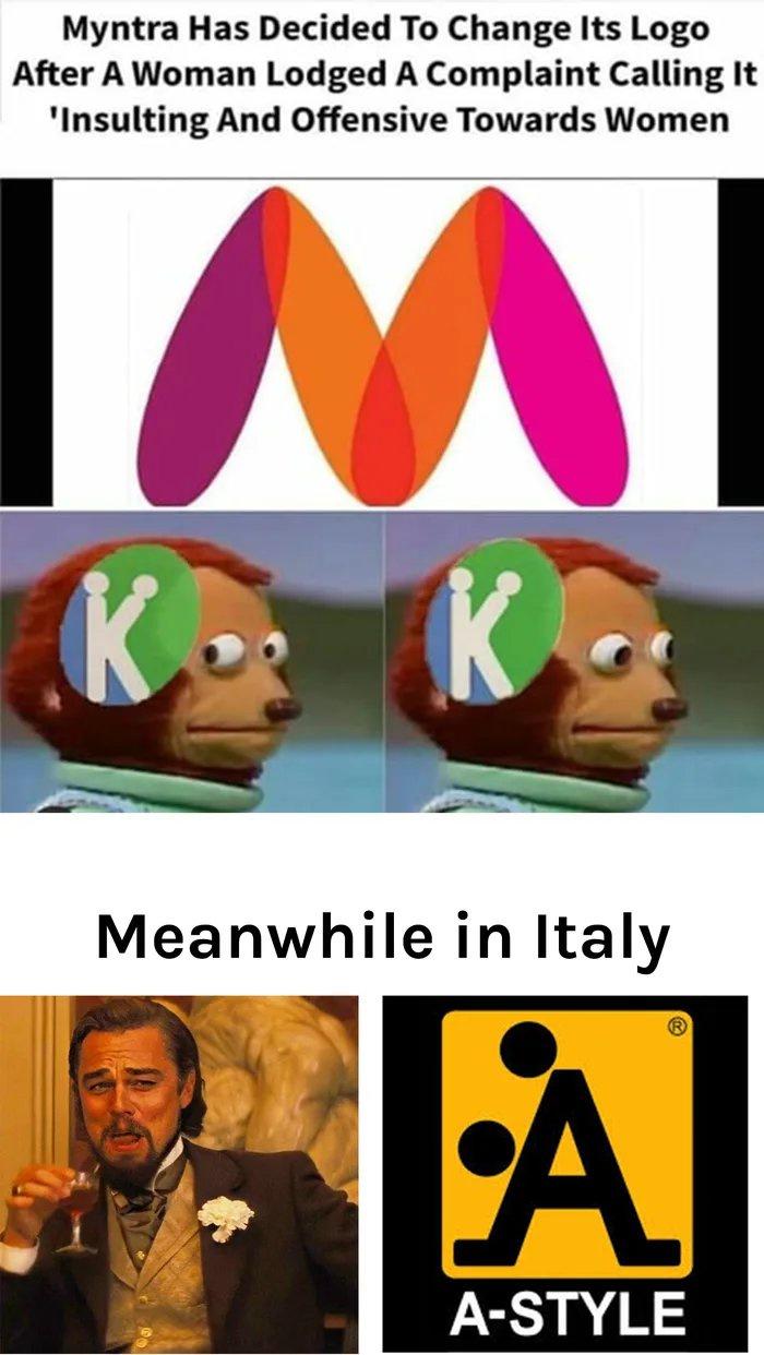 style - Myntra Has Decided To Change Its Logo After A Woman Lodged A Complaint Calling It 'Insulting And Offensive Towards Women K K Meanwhile in Italy A AStyle