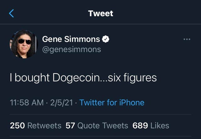 screenshot - Tweet Gene Simmons I bought Dogecoin...six figures 2521 Twitter for iPhone 250 57 Quote Tweets 689