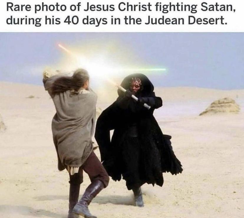 star wars dark maul - Rare photo of Jesus Christ fighting Satan, during his 40 days in the Judean Desert.
