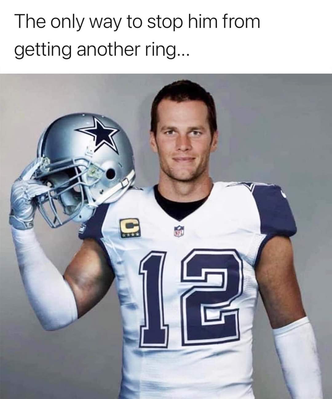 funny memes and random pics - dallas cowboys white color rush - The only way to stop him from getting another ring... Siz