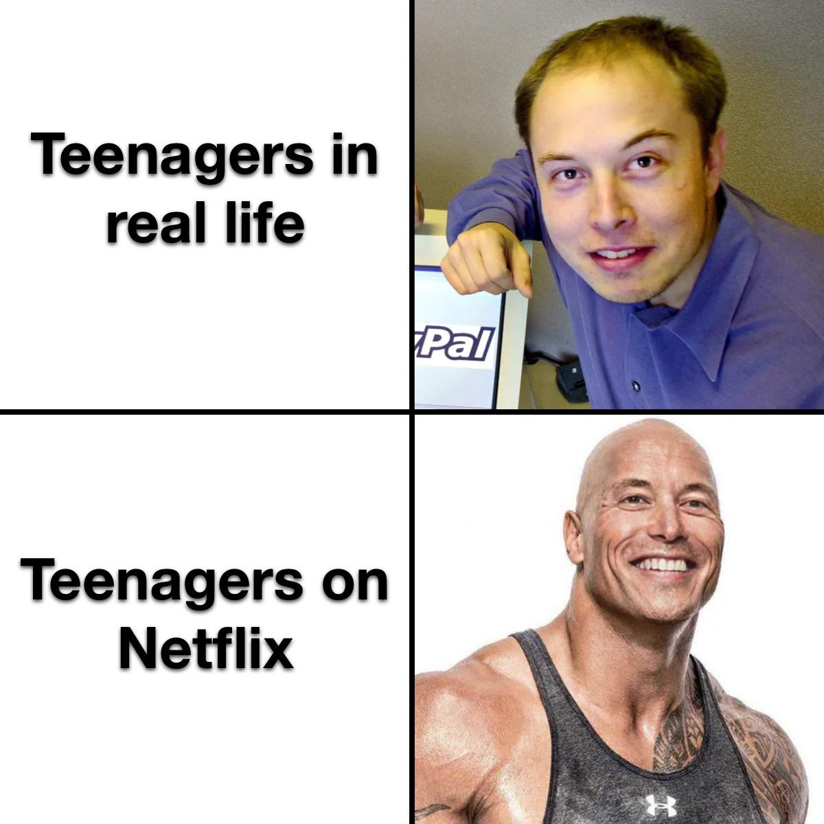 funny memes and random pics - elon musk paypal - Teenagers in real life Pal Teenagers on Netflix