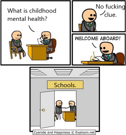 malaysia politics meme - What is childhood mental health? No fucking clue. Welcome Aboard! Schools. Cyanide and Happiness Explosm.net