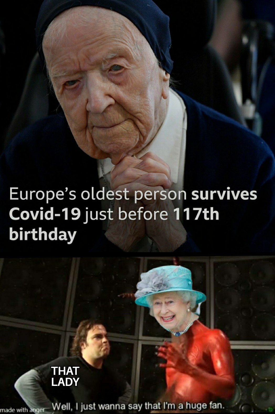 Lucile Randon - Europe's oldest person survives Covid19 just before 117th birthday That Lady made with anger Well, I just wanna say that I'm a huge fan.