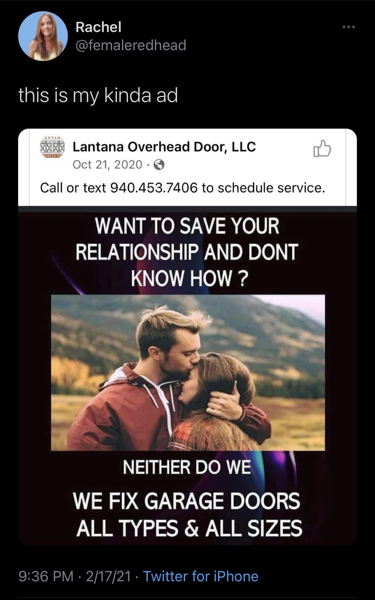photo caption - Rachel this is my kinda ad Antan six to Lantana Overhead Door, Llc Erhead Dot Call or text 940.453.7406 to schedule service. Want To Save Your Relationship And Dont Know How? Neither Do We We Fix Garage Doors All Types & All Sizes 21721 Tw