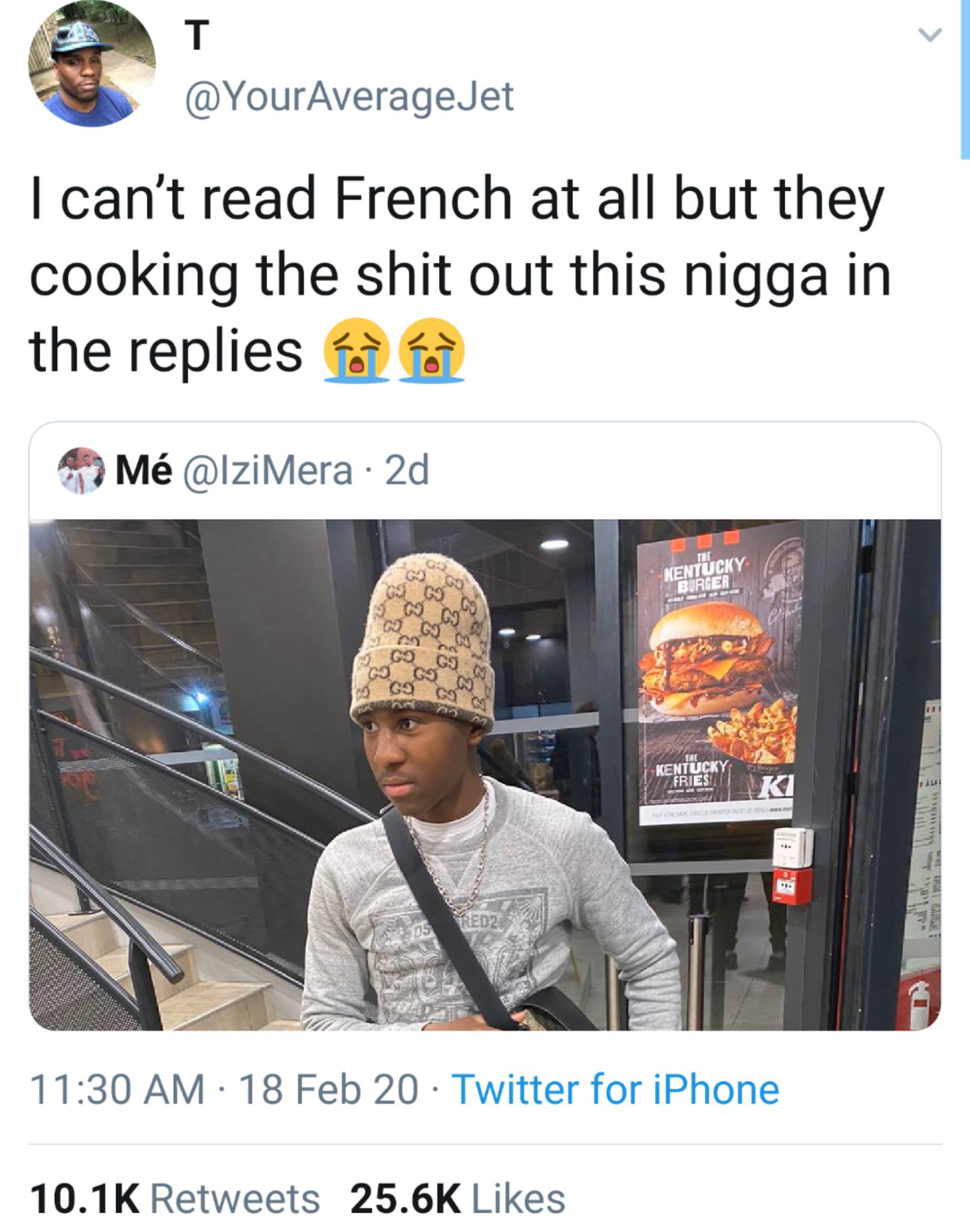 media - T I can't read French at all but they cooking the shit out this nigga in the replies fa @ M 2d T Kentucky Burger ca G9 co G5 G5 Cs Cs Go 630 G9 69 Go 69 The Kentucky Fries . 18 Feb 20 Twitter for iPhone