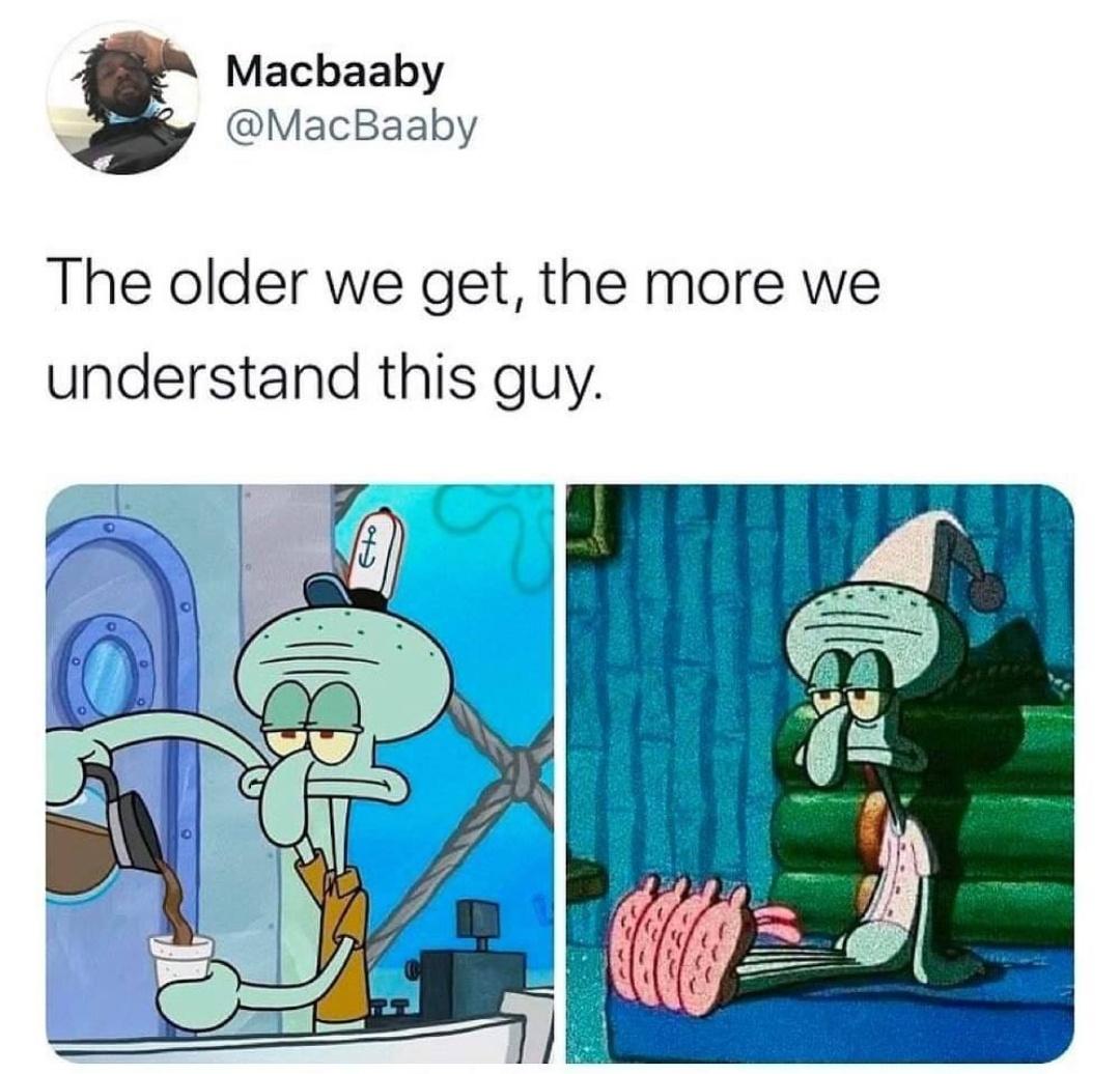 older we get the more we understand - Macbaaby The older we get, the more we understand this guy.