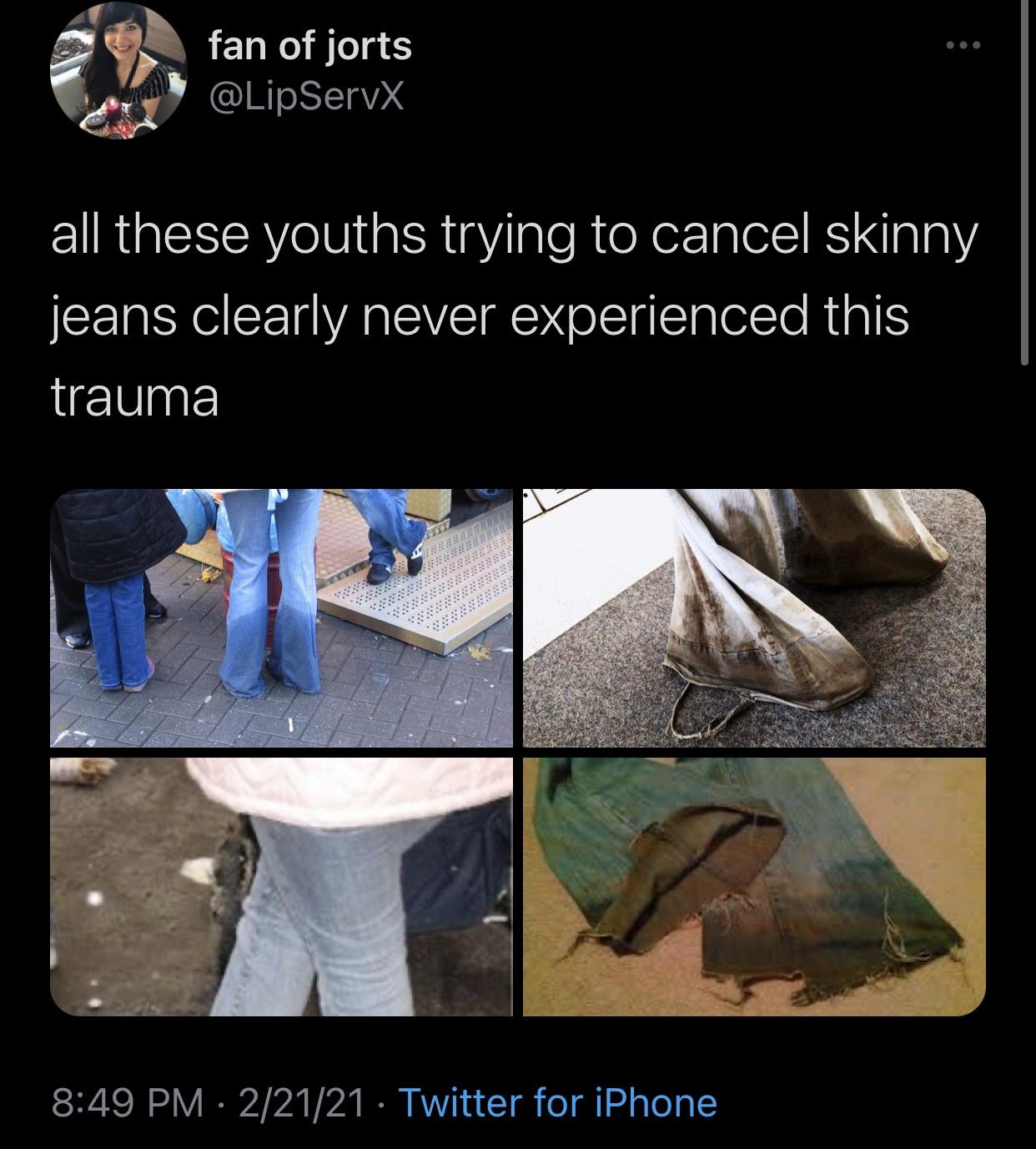 material - fan of jorts all these youths trying to cancel skinny jeans clearly never experienced this trauma 22121 Twitter for iPhone