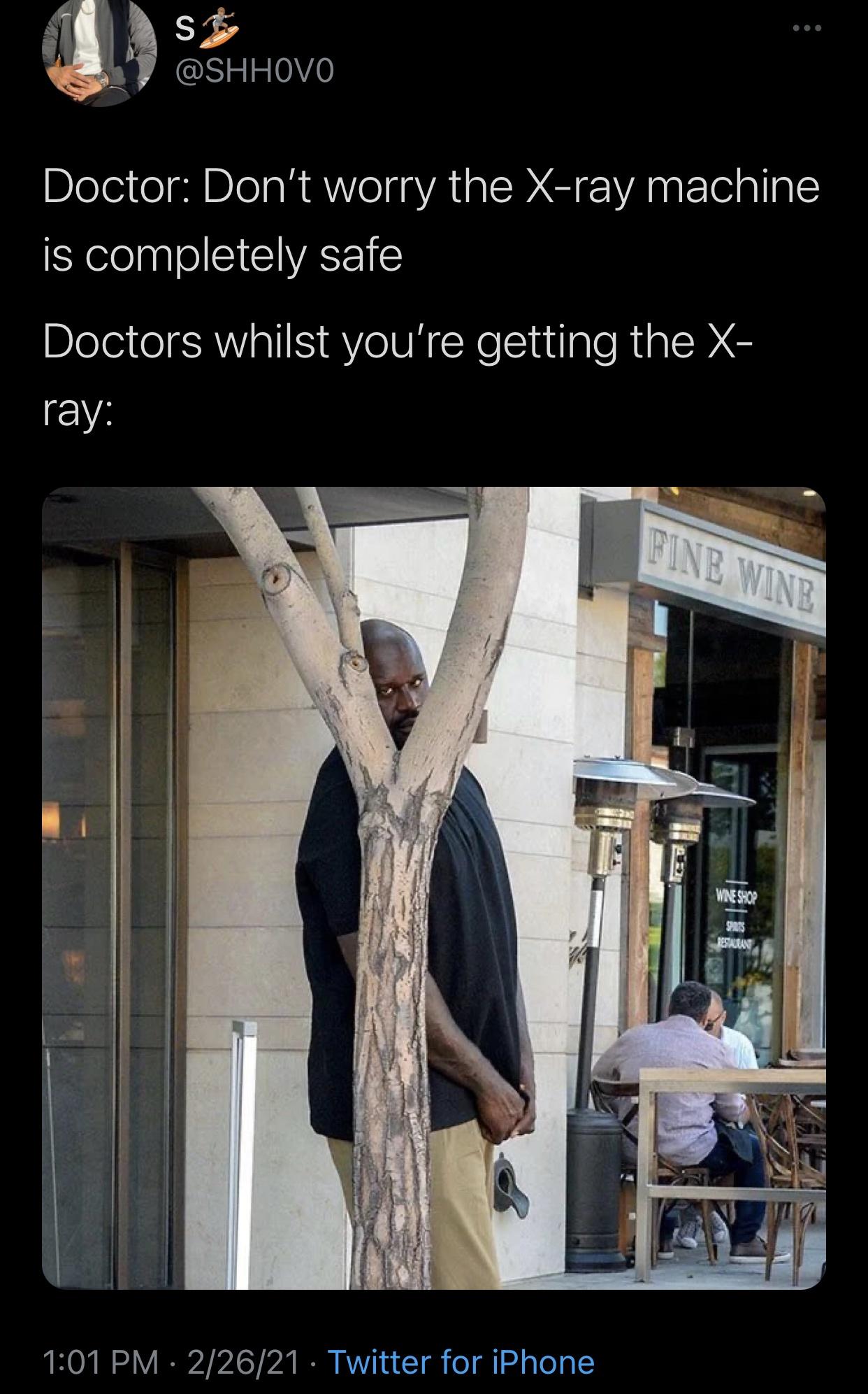 shaquille o neal paparazzi - S Doctor Don't worry the Xray machine is completely safe Doctors whilst you're getting the X ray Fine Wine Wne Shop 9IAS Resaltan 22621 Twitter for iPhone