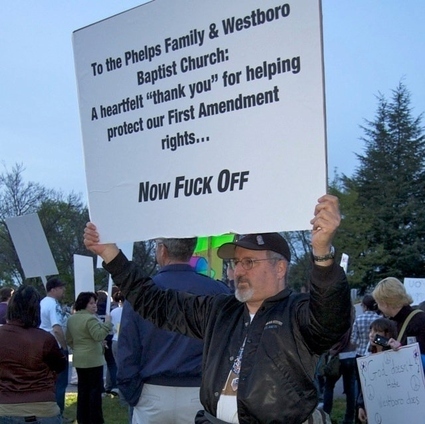 protest - To the Phelps Family & Westboro Baptist Church A heartfelt "thank you" for helping protect our First Amendment rights... Now Fuck Off