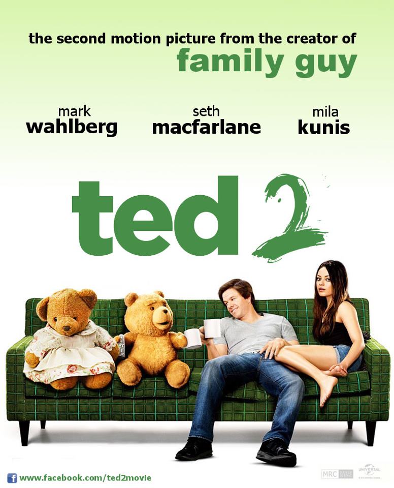 ted 2 movie - the second motion picture from the creator of family guy mark wahlberg seth macfarlane mila kunis ted2 f Mrcale Marie