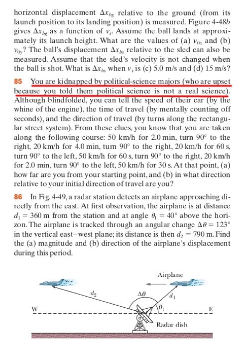 document - horizontal displacement Arng relative to the ground from its launch position to its landing position is measured. Figure 448b gives Arp, as a function of v, Assume the ball lands at approxi mately its launch height. What are the values of a Vo,