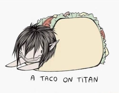 taco titan - Won A Taco On Titan