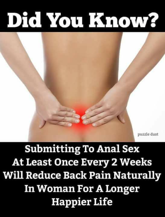 abdomen - Did You Know? puzzle dust Submitting To Anal Sex At Least Once Every 2 Weeks Will Reduce Back Pain Naturally In Woman For A Longer Happier Life