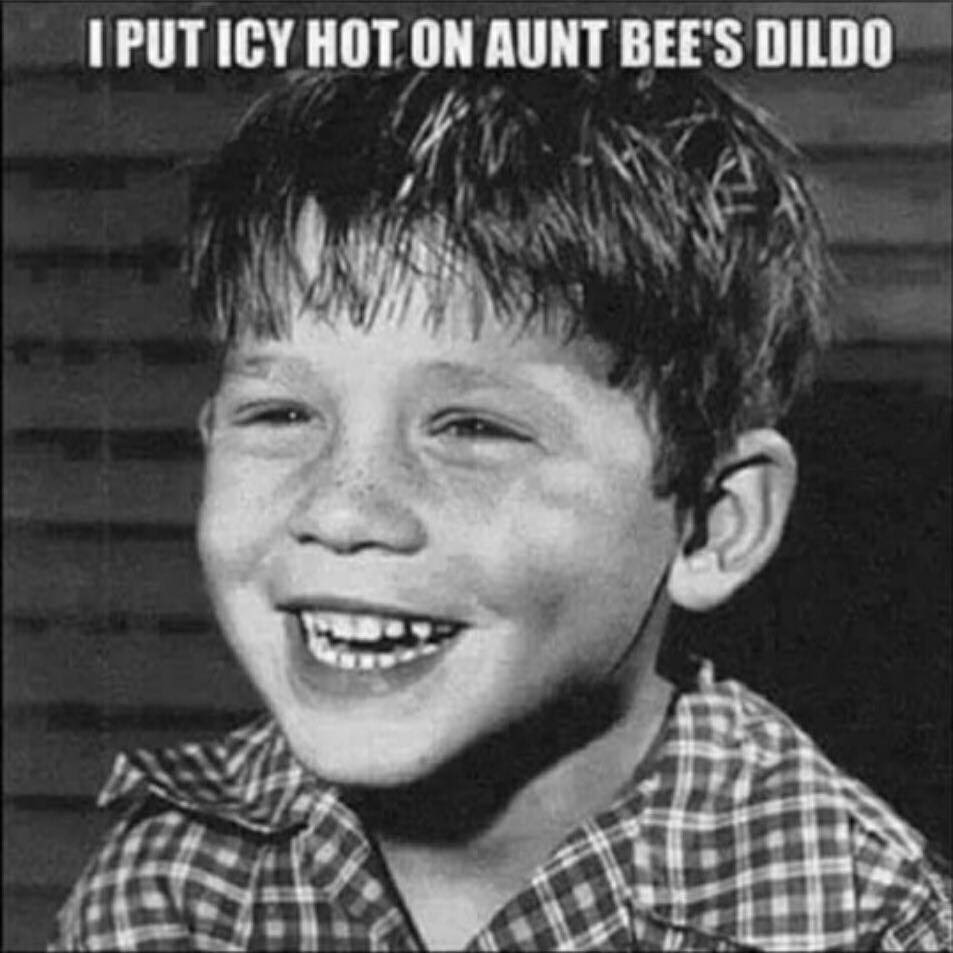 opie taylor - I Put Icy Hot On Aunt Bee'S Dildo