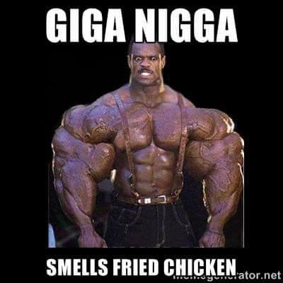 ultra mega giga nigga - Giga Nigga Smells Fried Chicken.ator.net