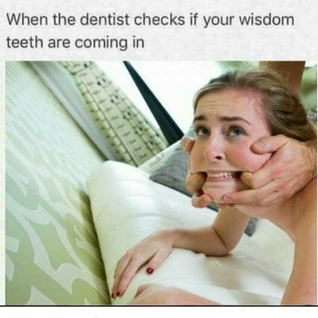 dentist checks if your wisdom teeth are coming in - When the dentist checks if your wisdom teeth are coming in