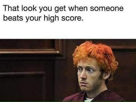 colorado shooting - That look you get when someone beats your high score.