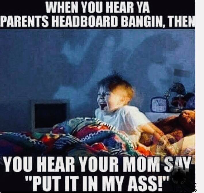 little boy having a nightmare - When You Hear Ya Parents Headboard Bangin, Then You Hear Your Mom Sav "Put It In My Ass!"