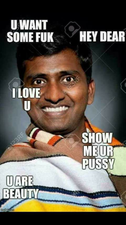memes - successful black man meme - U Want Some Fuk Hey Dear I Love 123RF Show Meur Pussy U Are Beauty malip.com