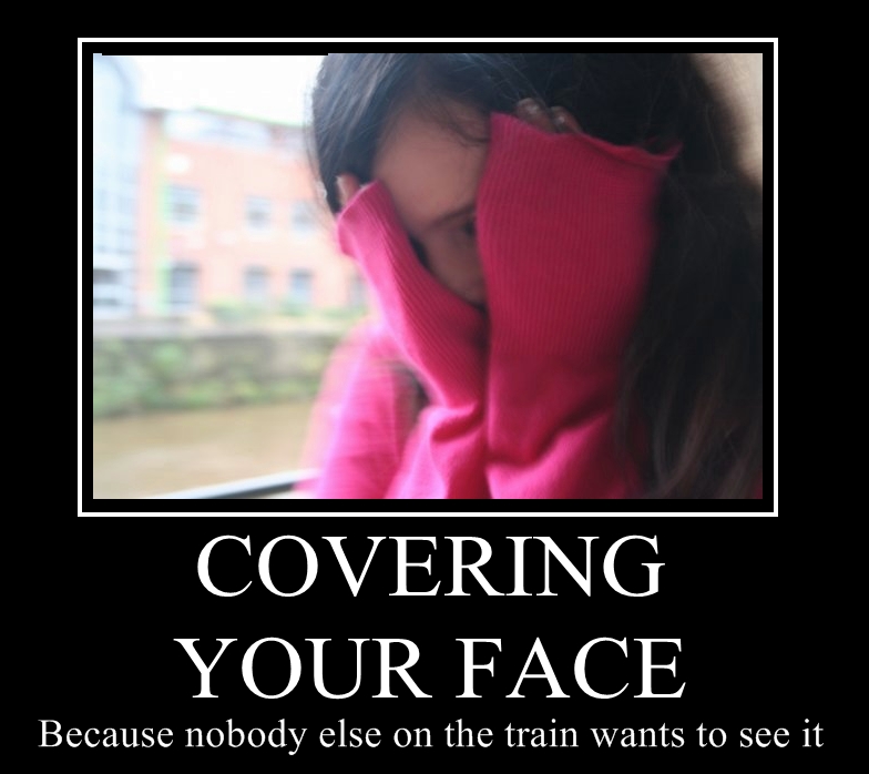 cover your face demotivational poster
