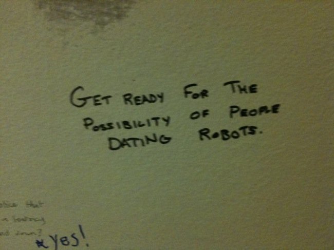things to write on bathroom stalls - Get Ready For The PossiBILITY Of Peore Dating ROBOTs. long Y8