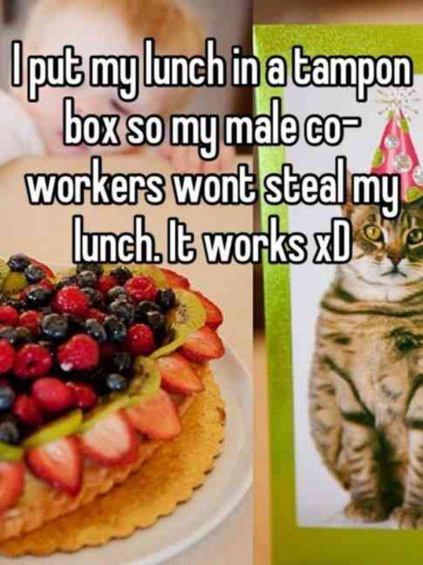 dont steal my lunch - Oput mylunch in a tampon box so my male co workers wont steal my lunch.lt works xD