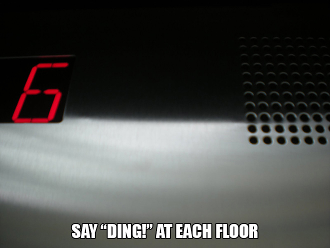 fun elevator pranks - Elevator - Say Ding!" At Each Floor