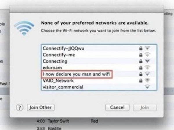 funny network names - ating ble None of your preferred networks are available. Choose the WiFi network you want to join from the list below. ConnectifyJQQwu Connectifyme Connecting eduroam I now declare you man and wifi VAIO_Network visitor commercial Ddd