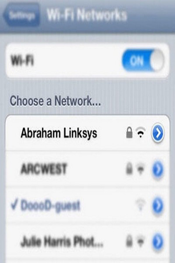 wifi funny names neighbourhood - Settings WiFi Networks On Choose a Network... Abraham Linksys > Arcwest V DoooDgoest Julle Harris Phot..
