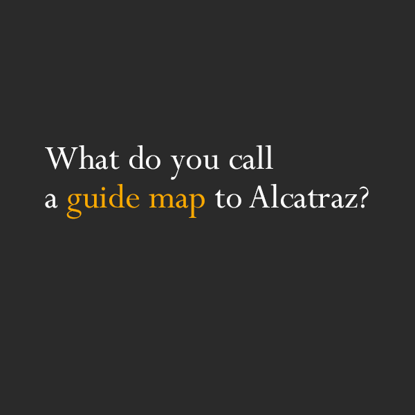 graphics - What do you call a guide map to Alcatraz?
