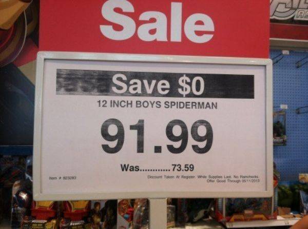 you had one job fails - Sale Save $0 12 Inch Boys Spiderman 91.99 Was............ 73.59 O ood 2013