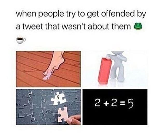 diagram - when people try to get offended by a tweet that wasn't about them 225