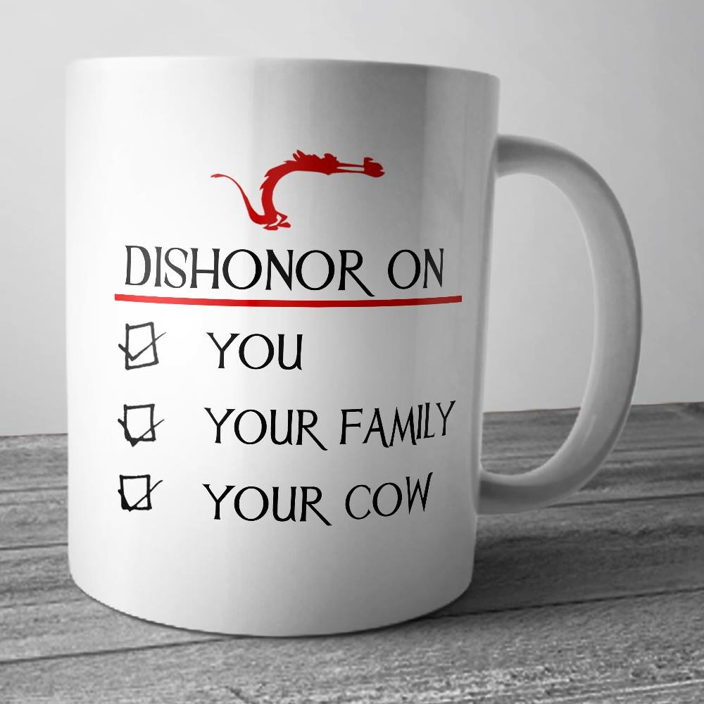 dishonor on your cow cup - Dishonor On You D Your Family D Your Cow