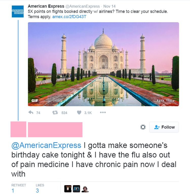 taj mahal - American Express American Express Nov 14 5X points on flights booked directly w airlines? Time to clear your schedule. Terms apply. amex.co21DG43T 74 7524 5 Express I gotta make someone's birthday cake tonight & I have the flu also out of pain