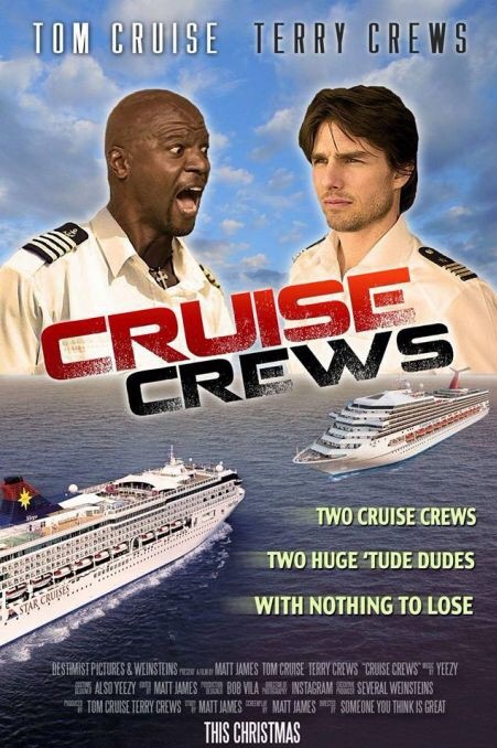 meme - cruise crews - Tom Cruise Terry Crews Crusc Crews Two Cruise Crews Two Huge 'Tude Dudes With Nothing To Lose A Star Cruises Restmisi Pictures & Weinsteins , Matt James Tom Cruise Terry Crews Cruise Crews Yeezy He Also Yeezy Matt James Ta. Bob Vlast
